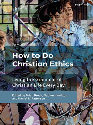 cover image of How to Do Christian Ethics
